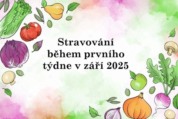 Stravování první týden v září 2025